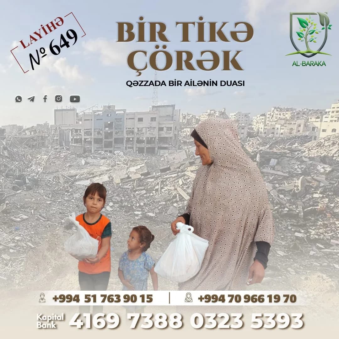 Bir tikə çörək… Bəziləri üçün adi qida, digərləri üçün isə yaşamaq ümidi № 649