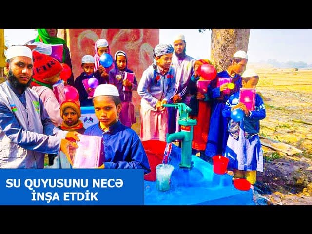 Banqladeşdə su quyusunu necə inşa etdik № 401